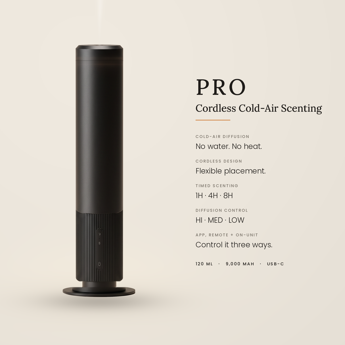 Waterless Diffuser PRO feature overview: cold-air waterless diffusion, cordless design, 1H 4H 8H timers, HI MED LOW diffusion control, app remote and on-unit control, 120 mL and 9000 mAh USB-C
